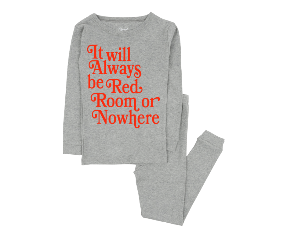 Red Room or Nowhere PJs