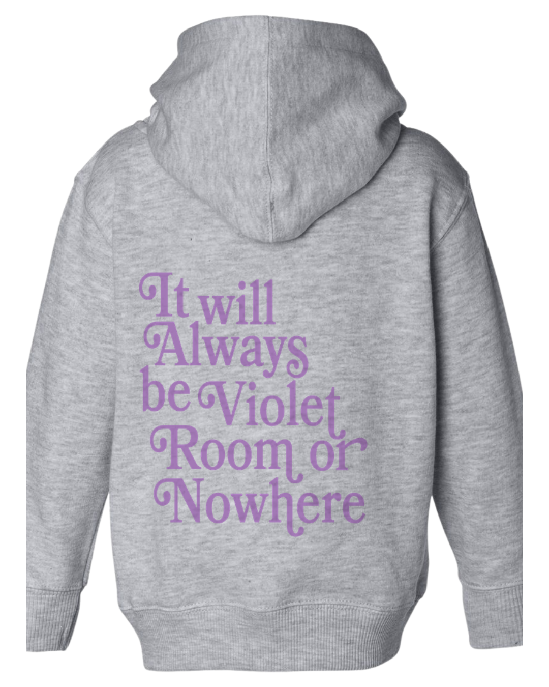 Violet Room or Nowhere Hoodie