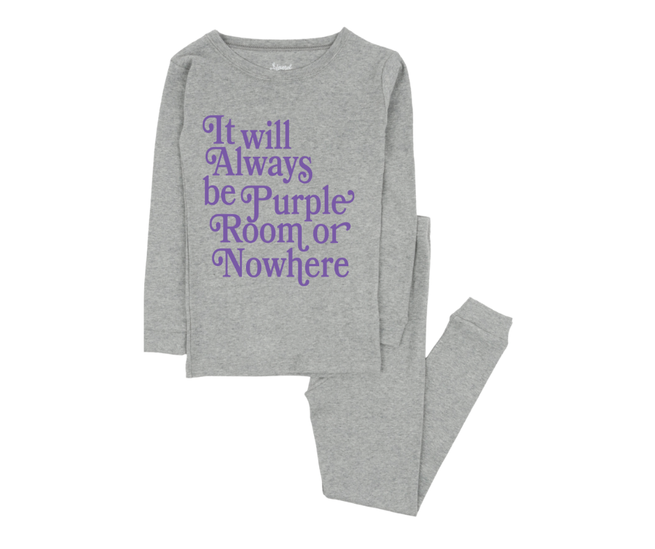 Purple Room or Nowhere PJs