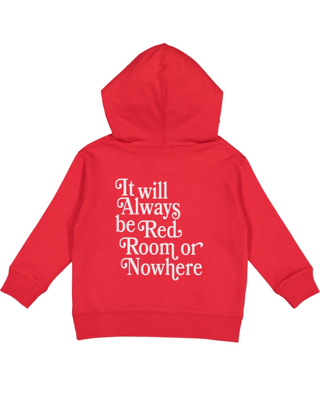 Red Room or Nowhere Hoodie
