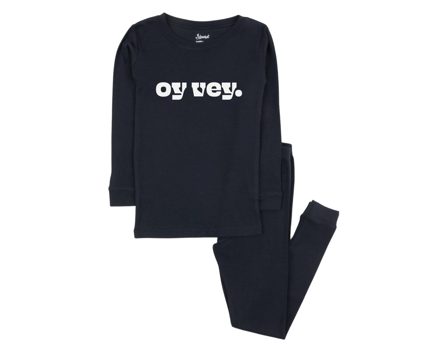Oy Vey. PJs