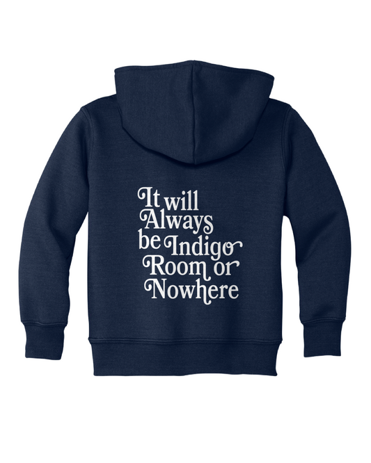 Indigo Room or Nowhere Hoodie