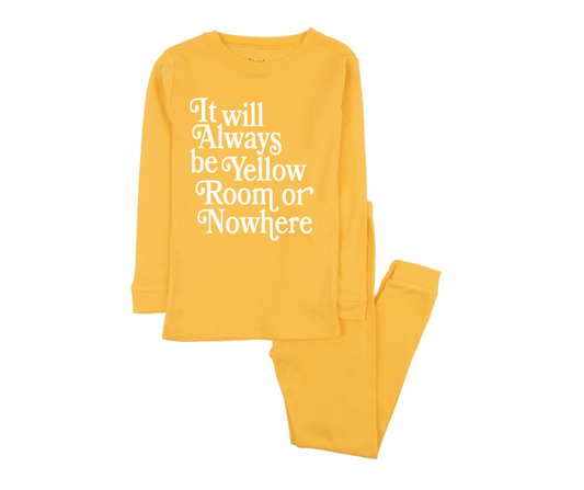 Yellow Room or Nowhere PJs