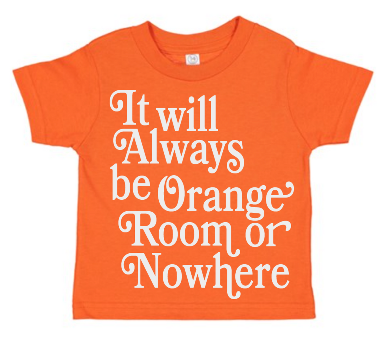 It WIll Always Be... Class Color Shirts