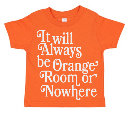 It WIll Always Be... Class Color Shirts