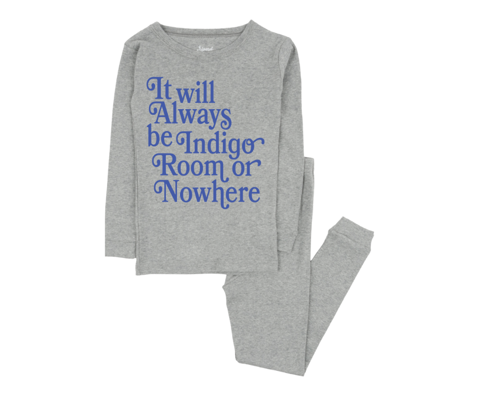 Indigo Room or Nowhere PJs