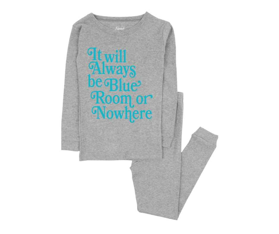 Blue Room or Nowhere PJs