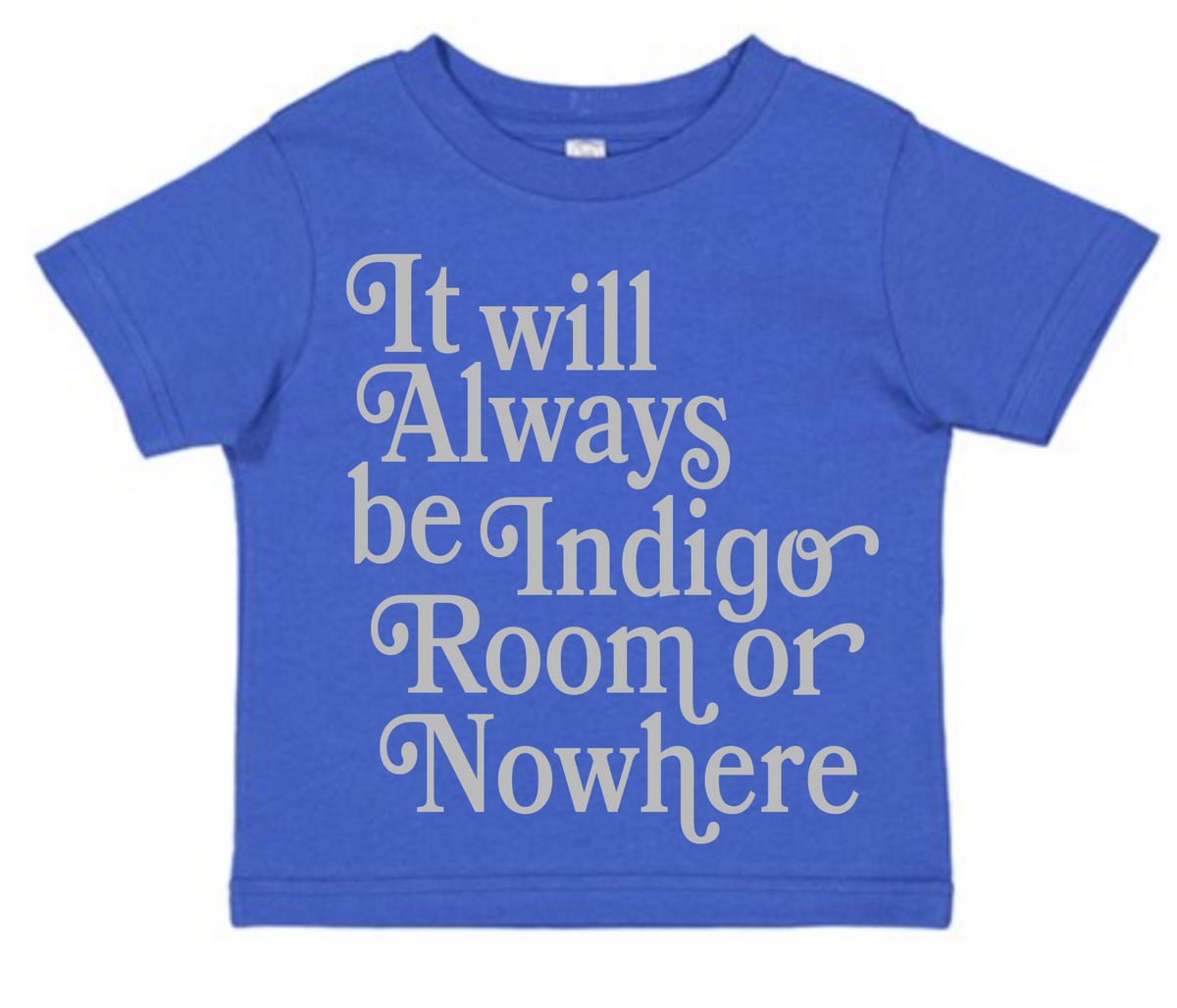 It WIll Always Be... Class Color Shirts