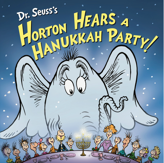 Horton Hears a Hanukkah Party!